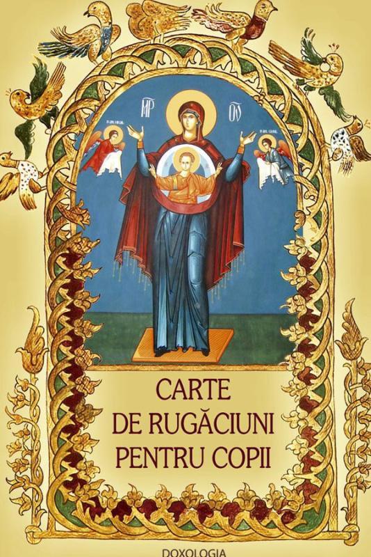 Cele Mai Frumoase Carte de Rugăciuni pentru Copii - Învățături Ortodoxe - Familie