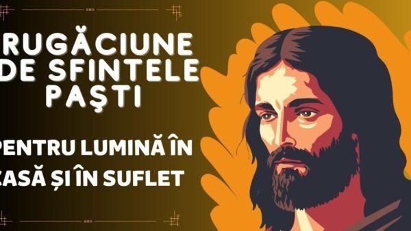 Rugăciune de Paște: Îndrumări și Textul Cuvintelor Sfinte - Rugăciuni înainte de Împărtășanie și Spovedanie