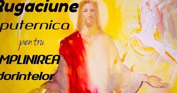 Rugăciuni de împlinirea dorințelor pentru sufletul tău - Alte Nevoi