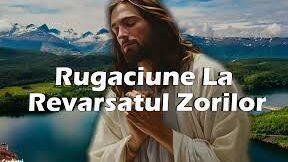 Rugăciune la revarsatul zorilor: Puterea spirituală a dimineții - Rugăciuni Puternice