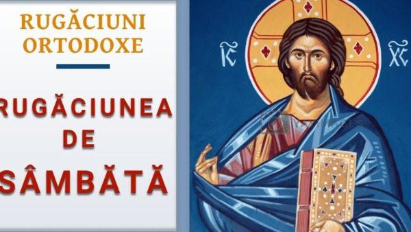 Rugăciunea de Sâmbătă: Întărirea Spirituală prin Rânduiala Ortodoxă - Rugăciuni de Mulțumire și Iertare
