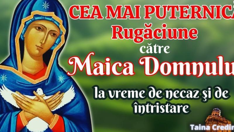 Rugăciune de dimineață către Maica Domnului - Întărirea credinței în fiecare zi - Rugăciuni către Maica Domnului