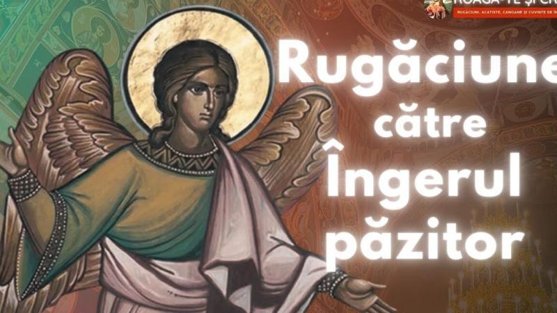 Rugăciunea către Îngerul Meu Păzitor: Îndrumări Spirituale și Reflecții - Rugăciuni Puternice