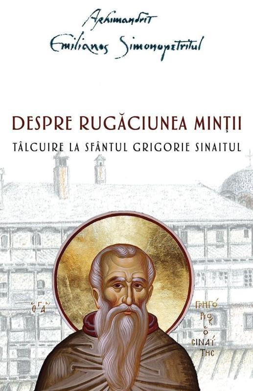 Rugăciunea Minții: Ghidul Complet pentru Practica Spirituală Ortodoxă - Rugăciuni Puternice
