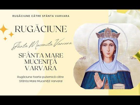 Rugăciune către Sfânta Varvara pentru ajutor și protecție - Alți Sfinți