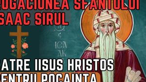 Rugăciunea Sf. Isaac Sirul: O Cale Spre Îndrumare Spirituală - Alți Sfinți