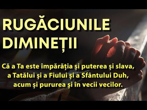 Rugăciunile dimineții scrise pentru o zi plină de binecuvântări - Rugăciuni de Dimineață